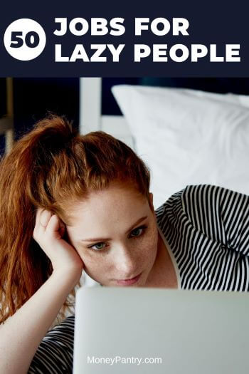 These are the best jobs for lazy people that pay well...