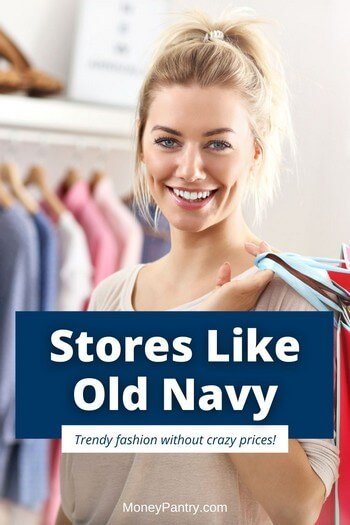 Check out these stores that offer fashions similar to Old Navy, but at competitive prices.
